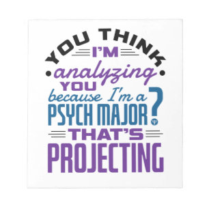 Funny Psych Major Psychology Student Projecting Notepad