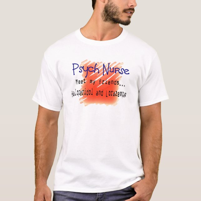 Funny Psych Nurse T-Shirts and Gifts (Front)