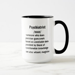 funny Psychiatrist Definition gifts for men women Mug