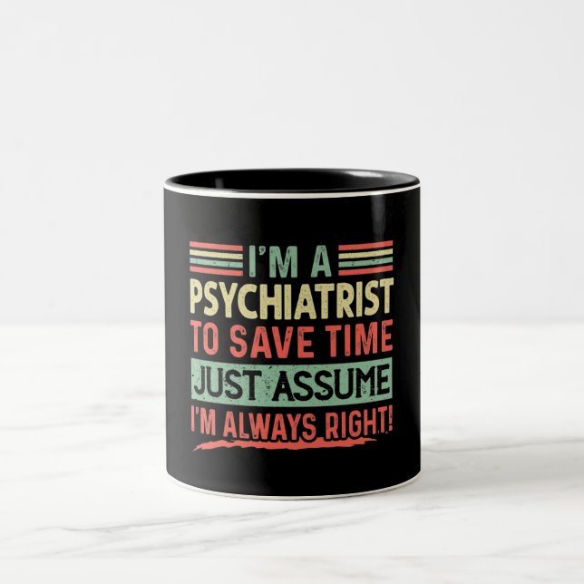 Funny Psychiatrist  Mug (Center)