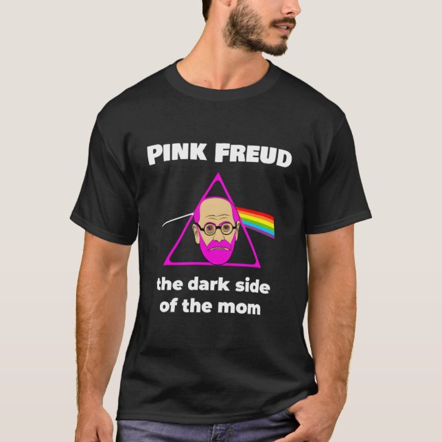 Funny Psychology Freud Pink Dark Side Of The Mom F T-Shirt (Front)