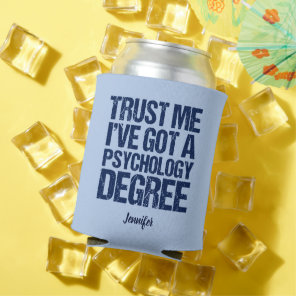 Funny Psychology Graduation Custom Psychologist Can Cooler