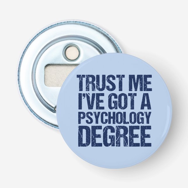 Funny Psychology Graduation Psychologist Bottle Opener (Front)