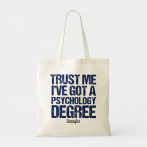 Funny Psychology Graduation Psychologist Custom Tote Bag