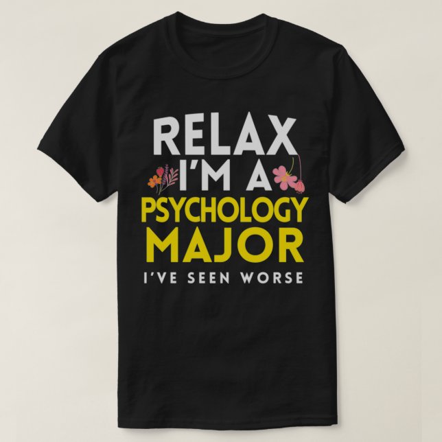 Funny Psychology Major PhD Psychologist PsyD 1 T-Shirt (Design Front)