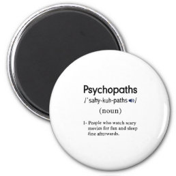 funny psychopaths definition circle magnet