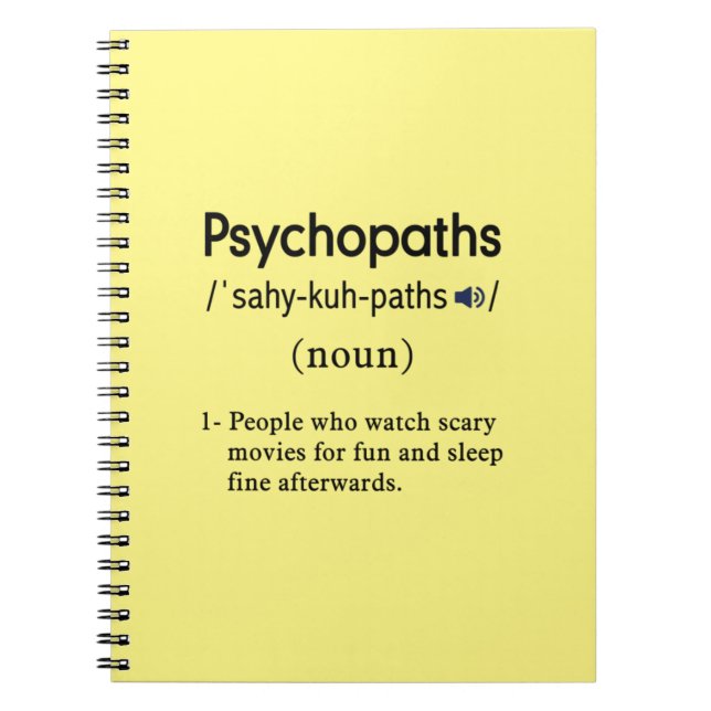 funny psychopaths definition notebook (Front)