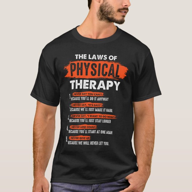 Funny PT Physical Therapy Gift Therapist Month T-Shirt (Front)
