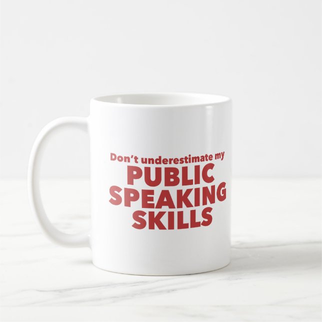 Funny Public Speaker Coffee Mug (Left)