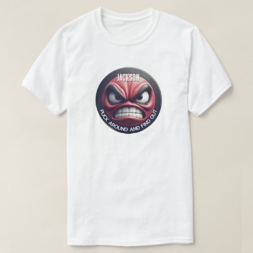 Funny Puck Around and Find Out Angry Puck T_Shirt