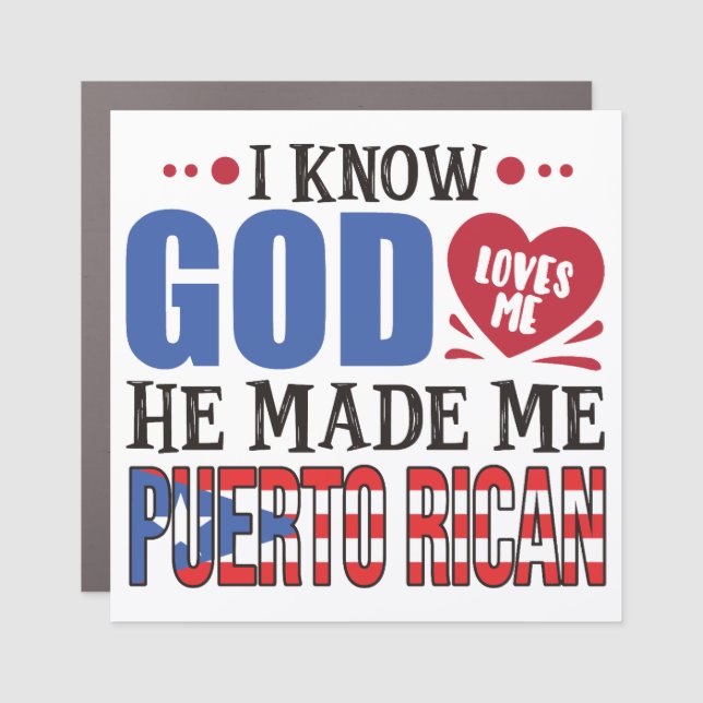 Funny Puerto Rico Heritage Quote Car Magnet (Front)