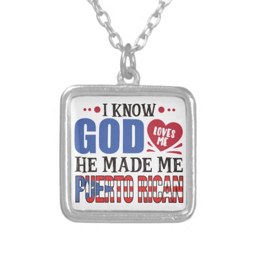 Funny Puerto Rico Heritage Quote Silver Plated Necklace