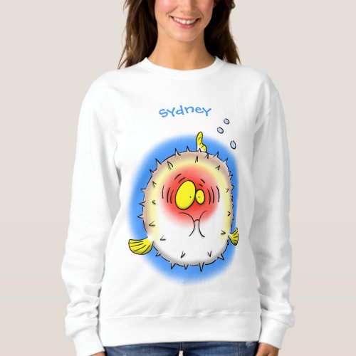 Funny puffer fish porcupine fish cartoon sweatshirt