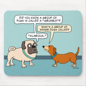 Funny Pug And Dachshund Mousepad by chuckink at Zazzle