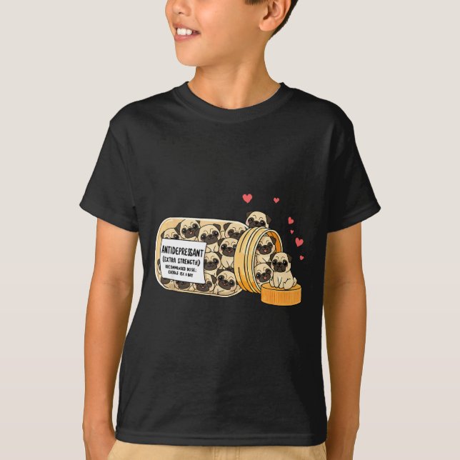 Funny Pug Anti Depressant Mom Dad Kids  T-Shirt (Front)