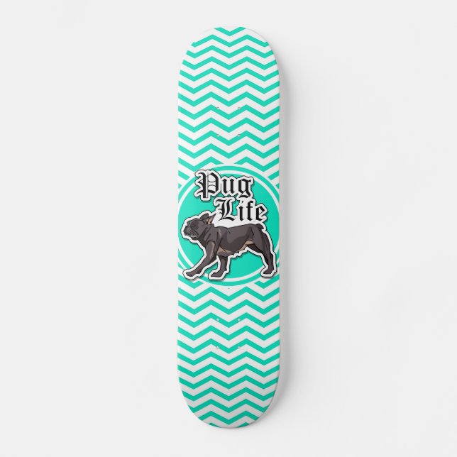 Funny Pug; Aqua Chevron Skateboard Deck (Front)