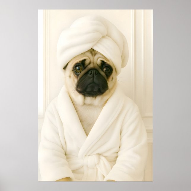 Funny Pug Bathroom Print, Pug In Bathrobe Poster (Front)