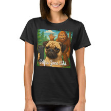 Funny Pug Bigfoot Shirt – Selfie Gone Wild