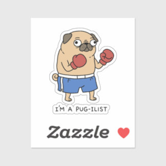 Funny Pug Boxing Pun I Am A Pugilist Dog Sticker