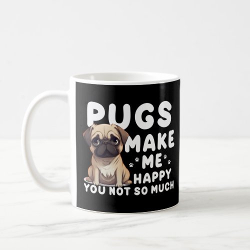 Funny Pug Design For Men Women Puppy Pet Dog Breed Coffee Mug