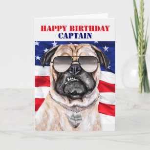 Funny Pug Dog Military Captain Birthday Card