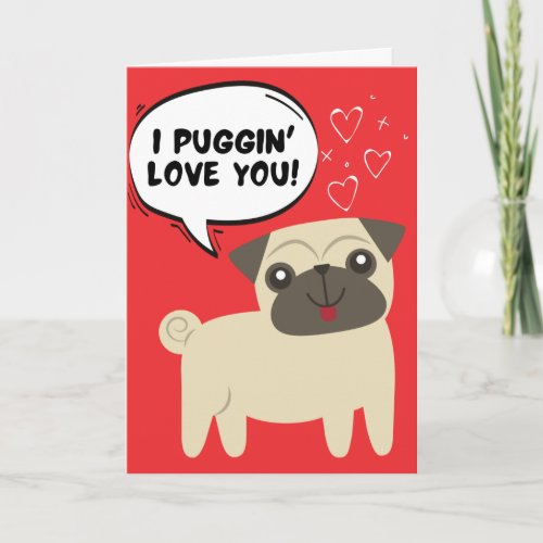 Funny Pug Dog Valentine Card