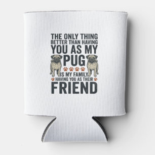 Funny Pug Family Friend Vintage Engraving Shirt De Can Cooler