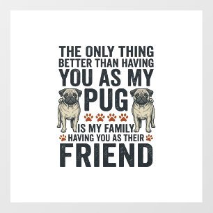 Funny Pug Family Friend Vintage Engraving Shirt De Floor Decals