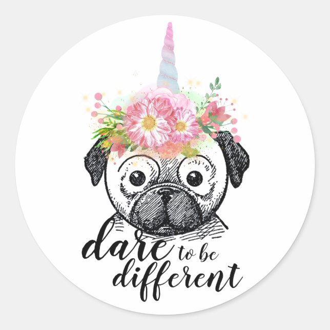 Funny Pug Unicorn - Dare to be Different Classic Round Sticker (Front)