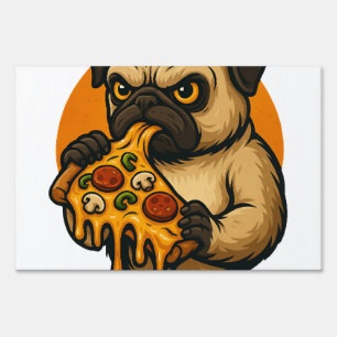 Funny pug with pizza Italian food cartoon Sign