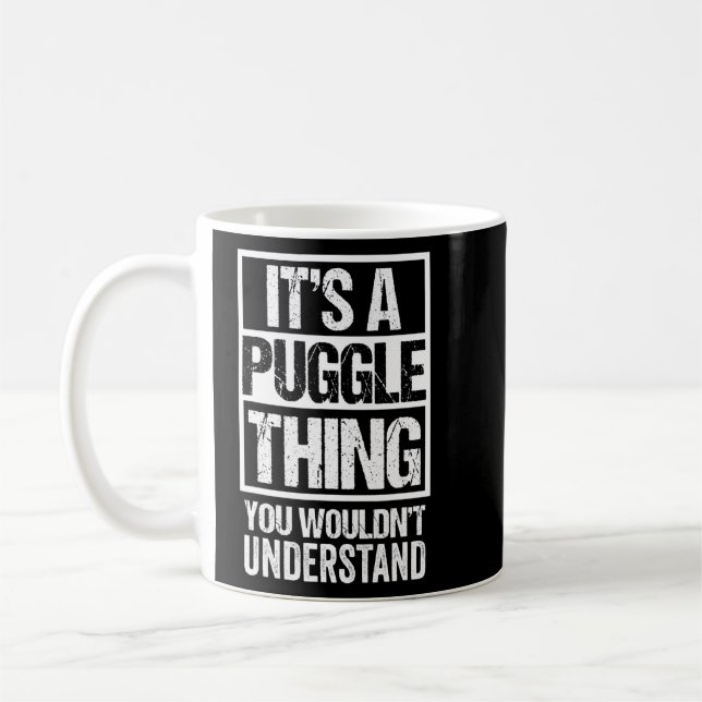 Funny Puggle Parent Quote Mixed Dog Breed  Coffee Mug (Left)
