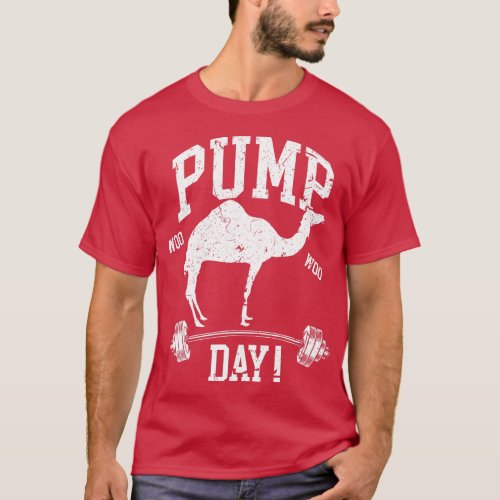 Funny Pump Day Hump Day Camel Weight Lifting Train T_Shirt