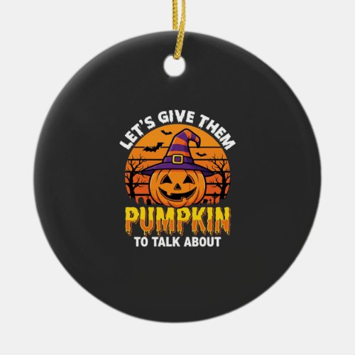 Funny Pumpkin Halloween Pun Design2 (1)_1 Ceramic Ornament