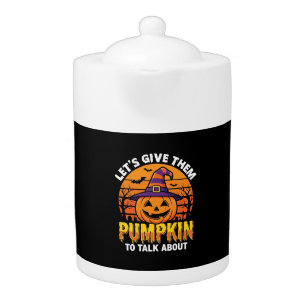 Funny Pumpkin Halloween Pun Design2 (1)_1 Teapot