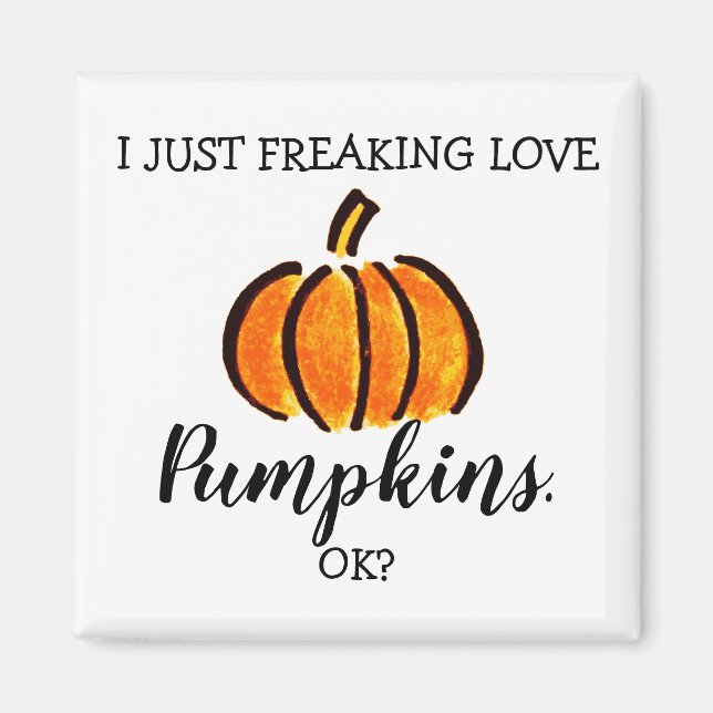 Funny Pumpkin Love Fall Season Magnet (Front)