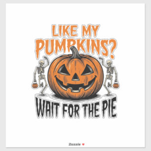 Funny Pumpkin Skeleton Halloween Pie Shirt_1 Sticker