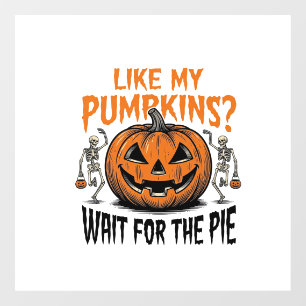 Funny Pumpkin Skeleton Halloween Pie Shirt_1 Window Cling