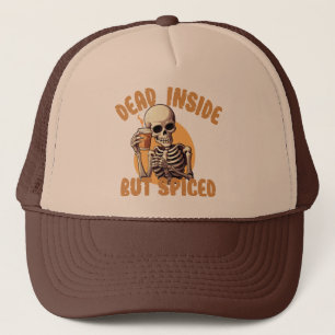 Funny Pumpkin Spice , Dead Inside But Spiced Trucker Hat