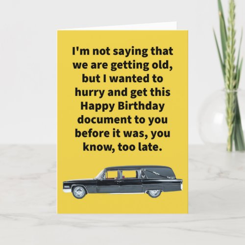 Funny Pun Card Before the Hearse Happy Birthday