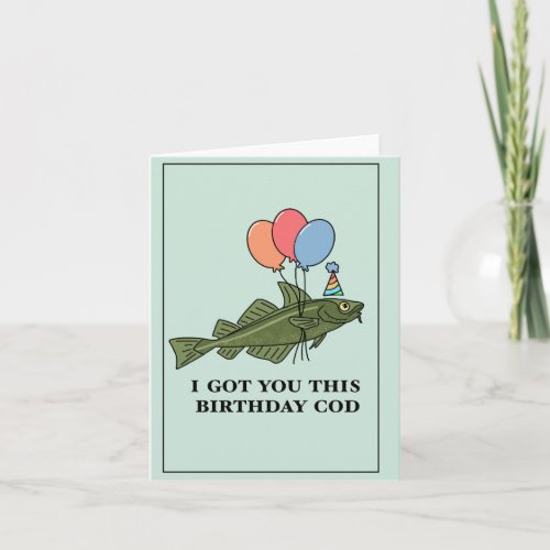 Funny Pun Cod Fish Fishing Birthday Card