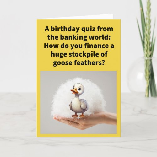 Funny Pun Down Payment Happy Birthday  Card