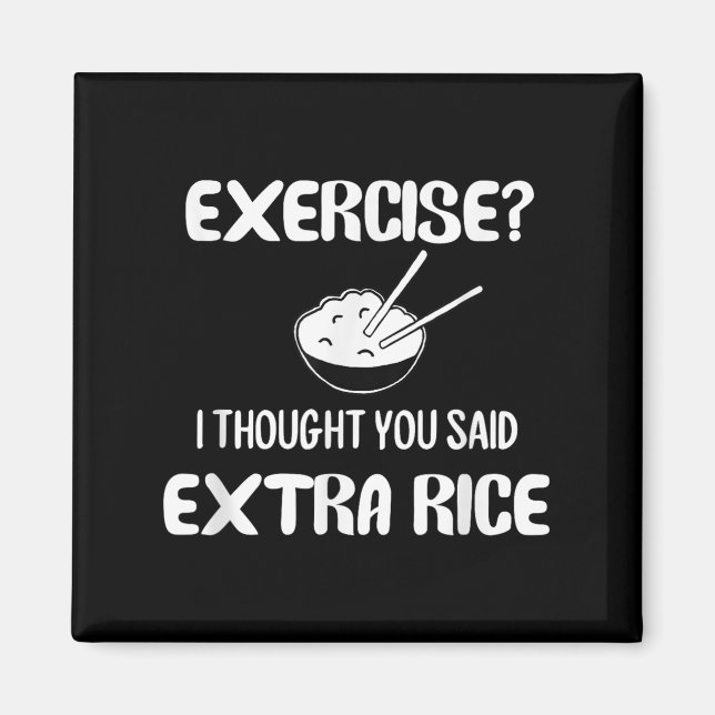 Funny Pun , Exercise_ I Thought You Said Extra Ric Magnet (Front)