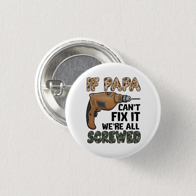 Funny Pun Father Joke | Father's Day Button (Front & Back)