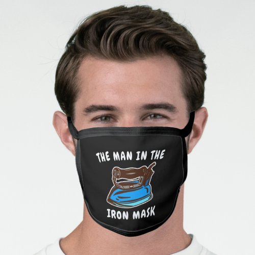Funny Pun for Men  The Man in the Iron Black Face Mask