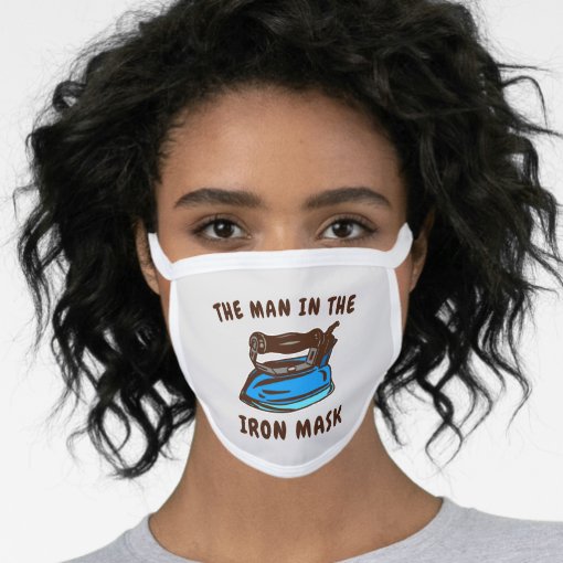 Funny Pun for Men The Man in the Iron Joke Face Mask Zazzle