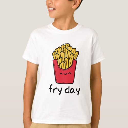 Funny pun Friday happy french fries cartoon T_Shirt