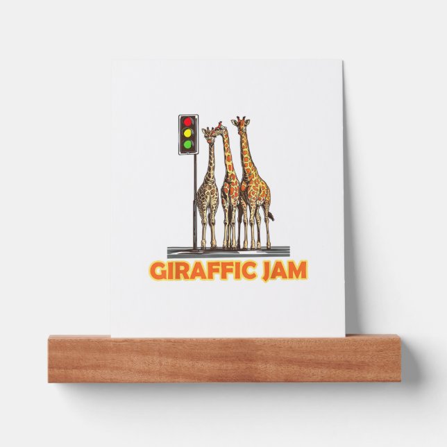 Funny Pun Giraffe Jam  Picture Ledge (Front)