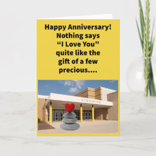 Funny Pun Gym Stones Happy Anniversary Card