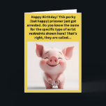 Funny Pun Ham Cuffs Happy Birthday  Card<br><div class="desc">Can you ever have too many porky prisoner greeting cards? I don't mean to hog the spotlight or be too pig-headed,  but I never sausage a funny card! Please enjoy this funny pun Happy Birthday card!</div>