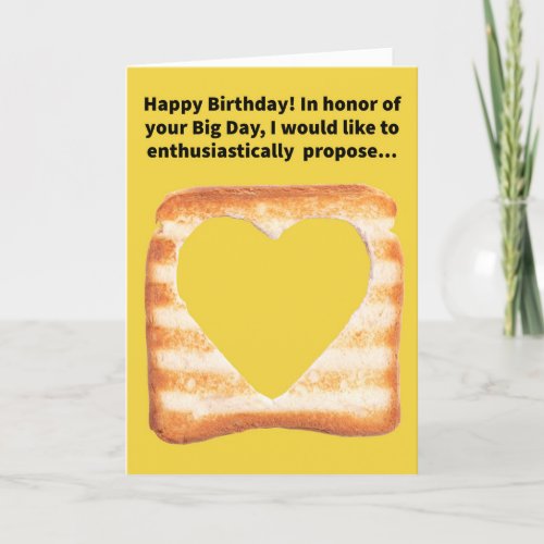 Funny Pun Holehearted Toast Happy Birthday Card